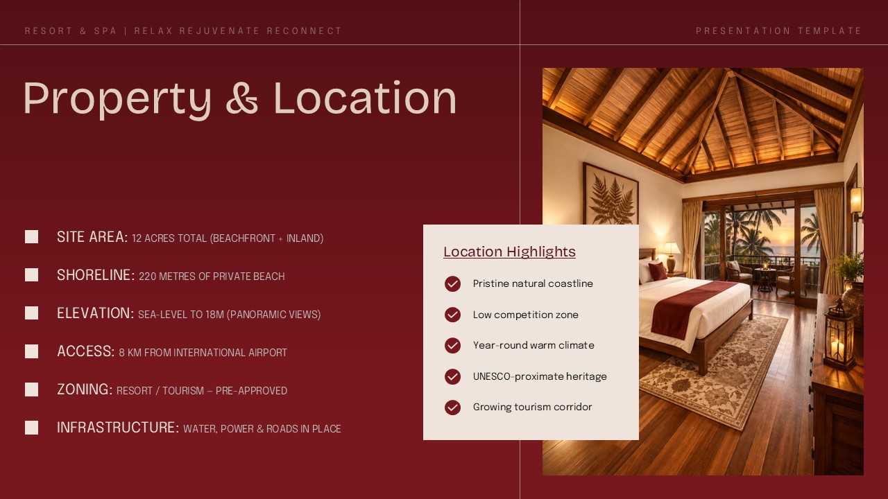 Property and location slide showing resort site details, access, zoning, infrastructure, and location highlights.