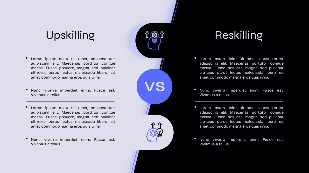 Upskilling vs reskilling comparison slide with split-screen layout, central VS symbol, and editable workforce development content.